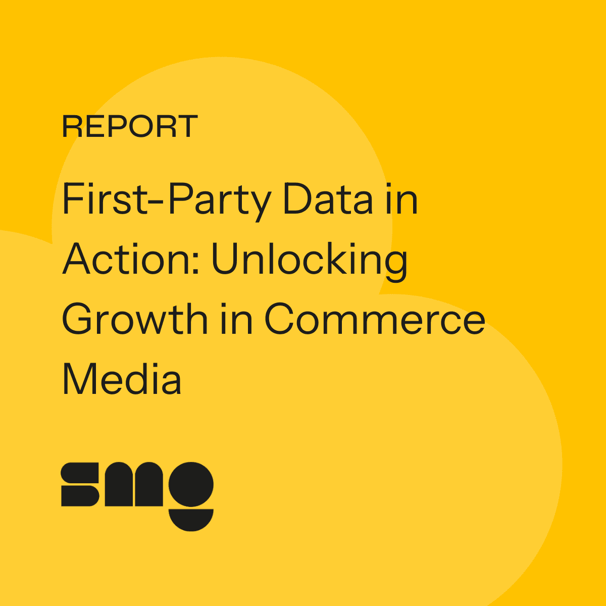 First-Party Data in Action: Unlocking Growth in Commerce Media